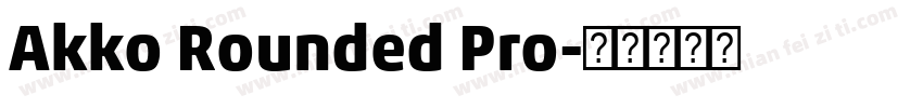 Akko Rounded Pro字体转换